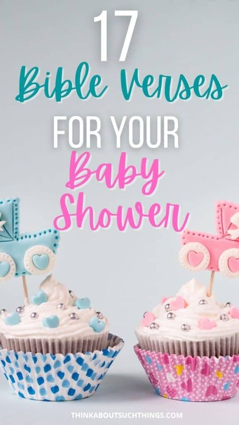 Baby Shower Bible Verses, Christian Baby Shower Themes, Baby Scripture, Baby Bible Verses, Christian Baby Shower, Baby Shower Quotes, Baby Shower Greetings, Baby Shower Thank You Gifts, Baby Boy Quotes