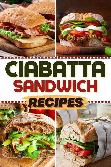 Ciabatta Bread Sandwich, Ciabatta Sandwich Recipes, Ciabatta Sandwiches, Gourmet Sandwiches Recipes, Ciabatta Sandwich, Ciabatta Bread Recipe, Rolled Sandwiches, Picnic Sandwiches, Sandwhich Recipes