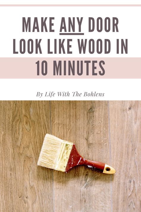 Make any door look like wood with this super easy DIY tutorial! It only takes 10 minutes. I just painted our steel door front door with this to give it a wood-grain look and it looks amazing. #BudgetDIY #homedecorideas #diyhomedecor #DIY #frontdoorcolors #frontdoorideas #wooddoor #easydiy #frontdoordecor #cheapdiyideas How To Make A Front Door Look Like Wood, How To Make Your Front Door Look Like Wood, Paint Faux Wood Interior Doors, How To Paint Faux Wood Grain Front Door, Faux Wood Painted Door, Faux Wood Painting Technique Front Door, How To Make A Door Look Like Wood, How To Paint A Door To Look Like Wood, Paint Door To Look Like Wood