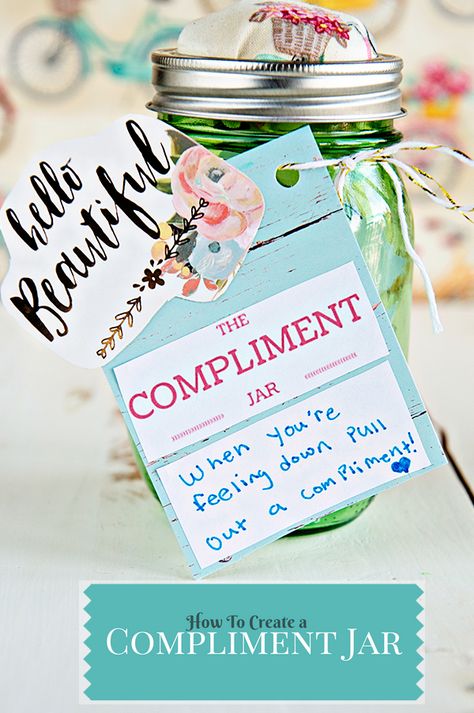 How To Make a Compliment Jar on theaboutwhatblog.com Compliment Jar, Jar Aesthetic, Gratitude Jar, Happy Jar, Kindness Activities, Diy Monogram, Cheer Up Gifts, Jar Ideas, Birthday Gifts For Husband