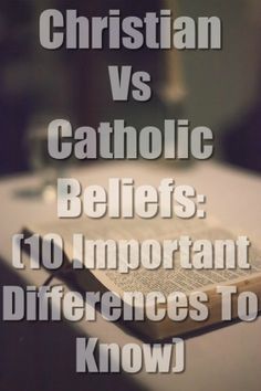 Christian Vs Catholic Beliefs: (10 Important Differences To Know) Exegesis Bible Study, Catholic Doctrine, Catholic Beliefs, Soli Deo Gloria, Bible Facts, Bible Teachings, Eucharist, Bible Knowledge, Bible Truth