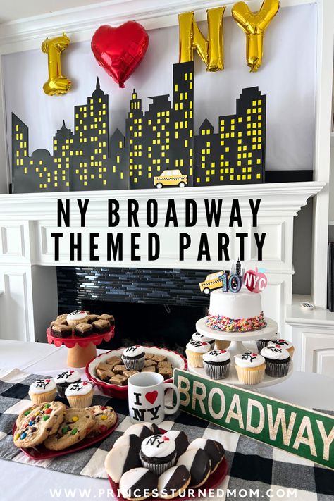 A New York Broadway Themed Bash New York Theme Party Food, New York Sorority Theme, Nyc Themed Party, Broadway Party Theme, New York Birthday Theme, Broadway Birthday Party, Nyc Theme Party, Broadway Themed Party, Broadway Musicals Party