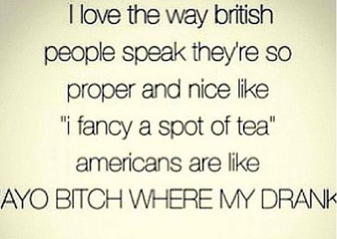 British vs. American British Vs American Funny, Funny British Sayings, Britain Vs America, Types Of Laughs, British Quotes, British Vs American, Irish English, British Memes, Country Memes