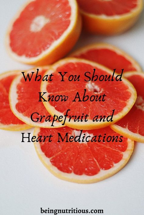 What you should know to stay safe and keep Being Nutritious! #heartmedication #grapefruit #hearthealthy Grapefruit Seed Extract Benefits, Grapefruit Benefits, Blood Pressure Medicine, Grapefruit Diet, Fat Flush, Diet Drinks, Acid Reflux, Lower Blood Pressure, Heart Health