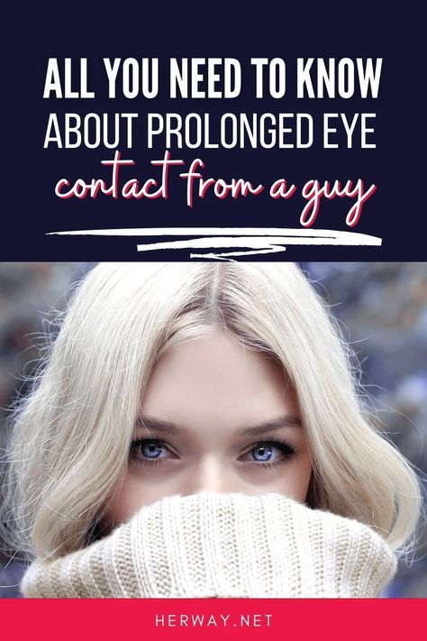 Prolonged Eye Contact, Eye Contact Meaning, Intense Eye Contact, Mushroom Appetizer, Chemistry Between Two People, Funny Women Quotes, Eye Meaning, Health Podcast, Why Do Men