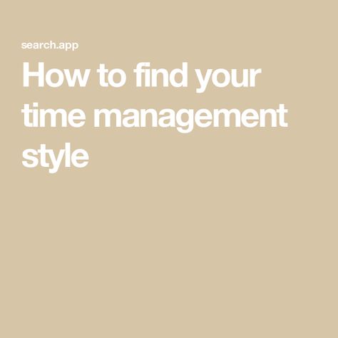 How to find your time management style Time Management Aesthetic, Management Aesthetic, People Management, Time Management Techniques, Pomodoro Technique, Effective Time Management, Management Styles, One To One, Improve Productivity