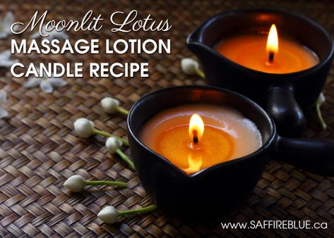 Moonlit Lotus Massage Candle | Saffire Blue Inc. Lotion Candle Recipe, Diy Massage Candle, Massage Candle Recipe, Soy Candle Recipe, Candle Recipe, Lotion Candle, Diy Massage, Lotion Candles, Soya Mumu