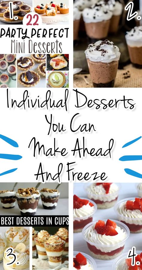 Party Desserts Cups, Individual Serving Freezer Meals, Fancy Single Serve Desserts, Mini Jello Desserts Cups, Dessert Quiche Recipes, Individual Fancy Desserts, Easy Hand Held Desserts For A Crowd, Desserts You Can Make Ahead Of Time, Wedding Rehearsal Dessert Ideas