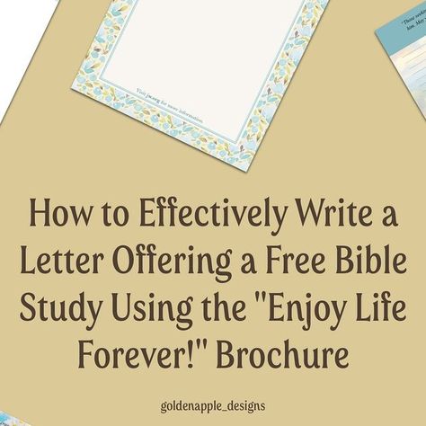 Jw Field Service Ideas, Jw Letter Writing Samples September Campaign, Jw Letter Writing Samples Bible Study, Enjoy Life Forever Jw Letter, Personal Bible Study Ideas Jw, Jw Bible Study Ideas, Jw Quotes Encouragement Strength, Jw Ministry Ideas, Jw Letter Writing Samples