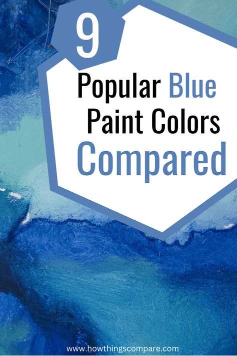 Battle of the Blues: 9 Popular Blue Paint Colors Compared Cobalt Blue Walls, Warm Blue Paint Colors, Popular Blue Paint Colors, Blue Bathroom Paint, Navy Paint, Pale Wood, Colorful Paintings Acrylic, Bathroom Paint Colors, Blue Paint Colors