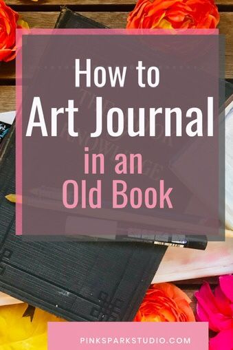 Making Journals From Old Books, Painting On Pages Old Books, How To Make An Art Journal, Old Book Art Journal, How To Make Your Own Sketchbook, Repurposed Books, Old Book Art, Altered Books Pages, Altered Book Journal