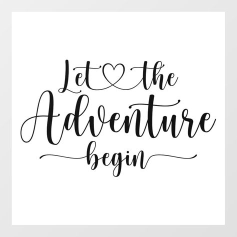 Let The Adventure Begin Wedding, Personalized Wall Decals, Typography Designs, Let The Adventure Begin, Wedding Wall, Typography Wall, Adventure Begins, Cadeau Photo, Wedding Quotes