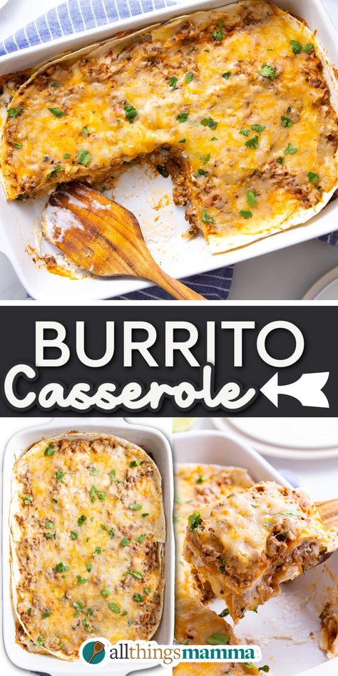 Burrito Casserole served in a casserole dish. serving of Burrito Casserole sitting on a wooden spatula Taco Bake With Flour Tortillas, Mexican Casserole Flour Tortillas, Ground Beef Enchilada Recipe Flour Tortillas, Casseroles Using Flour Tortillas, Tortilla Uses Dinners, Dinner Using Flour Tortillas, Recipes Using Flour Tortillas Meals, Baked Burrito Casserole Ground Beef, Burrito Lasagna With Tortillas