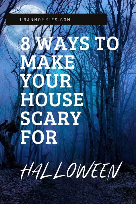 We've got 8 Ways to Make Your House Scary for Hallowe'en! They range from only a bit terrifying to truly frightening, depending on your ghoulish clientele. How To Scare People On Halloween, House Scary, Super Scary, Scary Kids, Halloween Film, He He, Kids Behavior, Mom Advice, Halloween Hacks