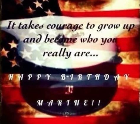 Birthday Marine Marines Birthday Quotes, Happy Birthday Marines Quotes, Marine Corps Birthday Quotes, Happy Bday Marines, Happy Birthday Marine Corps, Marine Corp Birthday, Happy Birthday Marine, Marine Mom Quotes, Marine Birthday