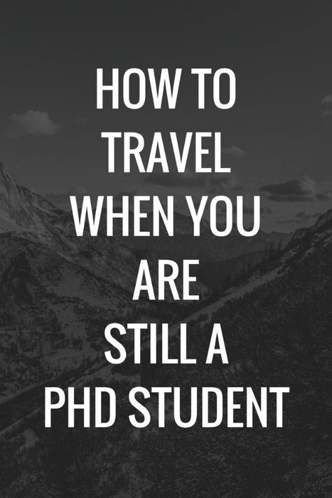 How to Travel When You Are Still a PhD Student Dissertation Humor, Academic Lifestyle, Phd Humor, Colleges For Psychology, Rhetorical Analysis, Writing Retreat, Psychology Courses, Phd Life, Dissertation Writing Services