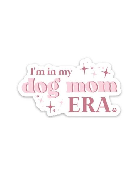 All Humans – Modern Companion Dog Mom Era, Dog Stickers Aesthetic, Dog Mom Aesthetic, Cute Dog Stickers, Dogs Stickers, Dog Mom Sticker, Dogs Quotes, Mom Stickers, Dog Mom Quotes