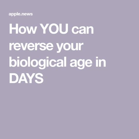 How YOU can reverse your biological age in DAYS Age In Reverse, Reverse Aging, Harvard University, Even Skin Tone, Emotional Health, Daily Mail, Natural Health, Vegan Recipes, University