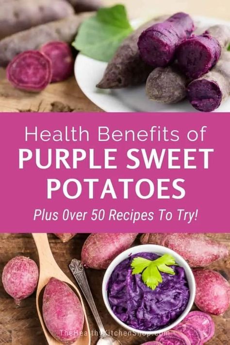 Benefits Of Purple Sweet Potatoes, Cooking Purple Sweet Potatoes, Purple Sweet Potato Health Benefits, Purple Sweet Potatoes Benefits, Okinawa Purple Sweet Potato Recipes, Health Benefits Of Sweet Potatoes, Purple Potatoes Benefits, Growing Purple Sweet Potatoes, Hawaiian Purple Sweet Potato Recipes