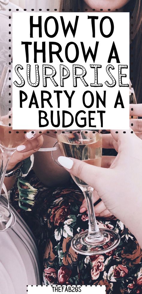 How to throw a surprise party on a budget Surprise Birthday Party Checklist, Small Suprise Birthday Ideas, How To Throw A Surprise Party For A Guy, Surprise Party Checklist, 50th Surprise Birthday Party Mom, 25th Birthday Surprise Ideas, 40 Birthday Party Ideas For Him, Boyfriend Surprise Birthday Party, Suprise 25th Birthday For Him