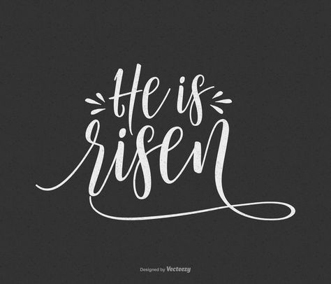 FREE DOWNLOAD - Handwritten He Is Risen Typography Vector God Widgets, Chalkboard Messages, He Is Risen Sign, Board Layout, Jesus Reigns, Christian Graphics, Hello Weekend, Worship God, Creative Corner