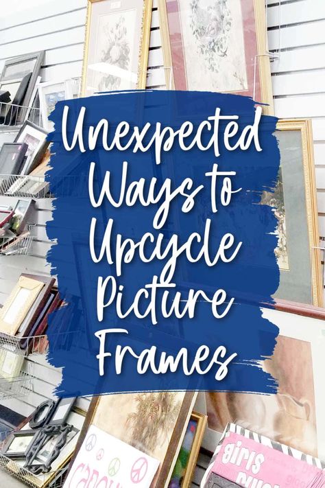 Clever Ways to Upcycle Picture Frames from the Thrift Store Christmas Frame Ideas, Thrift Store Pictures, Upcycle Picture Frames, Repurpose Picture Frames Diy, Decorate Picture Frames, Upcycle Frames, Gallery Wall Images, Picture Frame Projects, Repurposed Projects