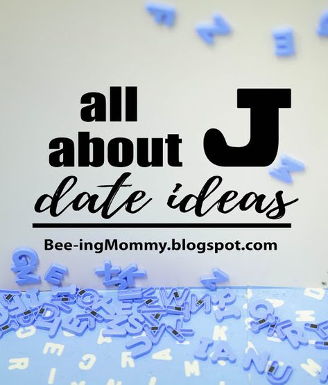 Alphabet Dating - All about J Date Ideas Beer Can Cakes, Anniversary Traditions, Alphabet Dating, Unique Date Ideas, Cake In A Can, Dating Ideas, Creative Dates, First Wedding Anniversary, Mommy Blog