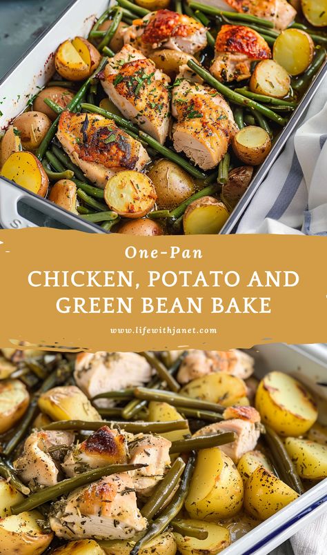 Baked Chicken Green Beans And Potatoes, One Pan Chicken Green Beans And Potatoes, Chicken Potato Green Bean Bake, Italian Chicken Potato Green Bean Bake, Green Bean Bake, Chicken Green Beans Potatoes, Chicken Potatoes And Green Beans, Potato And Green Bean, Bean Bake