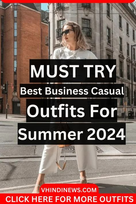 Top 45 Business Casual Outfits for Women in 2024 - Summer Outfit 2024 93 Professional Outfits Women Summer, Summer Professional Outfit, Summer Business Outfits, Summer Work Outfits Office Casual, Best Business Casual Outfits, Summer Work Outfits Office, Summer Business Casual Outfits, Summer Office Wear, Casual Outfits For Women