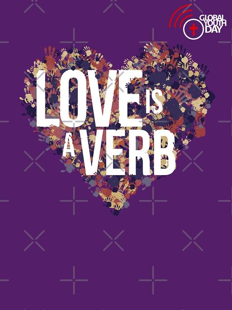 "GYD Love Is a Verb | GYD 2023 | Global Youth Day | GYD23 | Love is a Verb" T-shirt for Sale by JohnSit | Redbubble | gyd love is a verb gyd 2023 global youth day gyd23 love is a verb t-shirts - global youth day t-shirts - gyd t-shirts Love Is A Verb, Youth Day, Classic T Shirts, Wallpapers, T Shirts, For Sale, T Shirt, Quick Saves