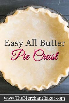 Easy All Butter Pie Crust. Delicious, easy to roll, flaky, buttery crust with no mess! Conquer your fear of crust with this tip filled recipe and video! #recipe #easy #butter #pie #crust #dough #dessert Butter Pie Crust, Pie Crust Recipe Easy, All Butter Pie Crust, Pie Dough Recipe, Homemade Pie Crust Recipe, Easy Pie Crust, Pie Crust Dough, Easy Butter, Flaky Pie Crust