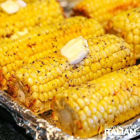 Corn on the Cob in the Oven Corn In The Oven, Oven Roasted Corn, Roasted Veggies In Oven, The Slow Roasted Italian, Baked Corn, Roasted Vegetable Recipes, Roasted Corn, Corn Recipes, Corn On The Cob