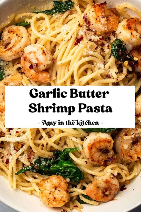 Garlic Butter Shrimp Pasta - Amy in the Kitchen Sauteed Shrimp Recipe, Garlic Shrimp Pasta Recipes, Butter Shrimp Pasta, Easy Shrimp Pasta, Garlic Butter Shrimp Pasta, Shrimp Pasta Recipes Easy, Spinach Pasta Recipes, Garlic Shrimp Pasta, Garlic Butter Shrimp