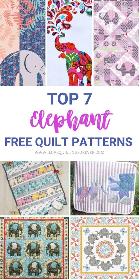 Top 7 Free Elephant Quilt Pattern Applique Elephants Free Pattern, Elephant Quilts Pattern Free, Elephant Patchwork Quilt, Elephant Quilt Ideas, Elephant Baby Quilt Pattern Free, Patchwork Elephant Pattern Free, Elephant Quilt Block Pattern Free, Applique Baby Quilts Patterns, Animal Quilts Patterns Free