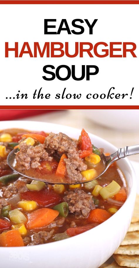 Hamburger Soup Crockpot, Recipes For Dinner Beef, Slow Cooker Hamburger Soup, Ground Beef Soup, Pasta Recipes For Dinner, Easy Hamburger Soup, Hamburger Meals, Crockpot Ground Beef, Hamburger Vegetable Soup