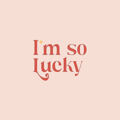 I'm So Lucky, Im So Lucky, Yellow Star, Lucky Star, Feel Better, Energy, Feelings, Yellow, Quotes