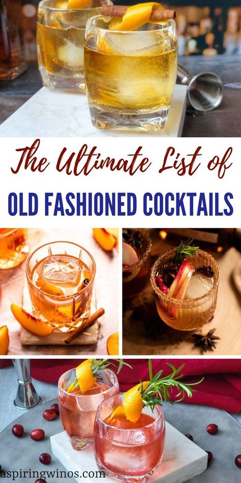 The Ultimate List of Old Fashioned Cocktails | Old Fashioned Cocktail Recipes | Unique Versions of Old Fashioned Cocktails | Fruity Old Fashioned Cocktails | Old Fashioned Recipes you need to try today #OldFashions #OldFashionedCocktails #Cocktails #CocktailRecipes #UniqueCocktails Old Fashioned With A Twist, Recipe For Old Fashioned Cocktail, Old Fashioned Recipes Cocktail Easy, Whiskey Old Fashioned Recipes, Types Of Old Fashioned Drinks, Old Fashioned Recipes Cocktail Twists, Easy Old Fashioned Cocktail, Old Fashioned Wedding Cocktail, Tequila Old Fashioned Recipe