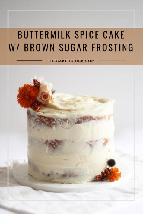 Buttermilk Spice Layer Cake with Brown Sugar Cream Cheese Frosting Spice Cake Birthday Cakes, Wedding Spice Cake, Fall Layered Cake Recipes, Brown Sugar Spice Cake, Spice Cake Wedding Cake, Vanilla Spice Cake, Spice Cake Decoration, Pumpkin Spice Wedding Cake, Two Layer Cake Recipes