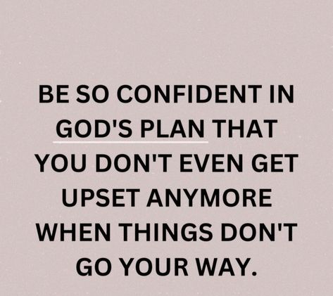 Confidence in God's plan brings peace, even when things don't go our way. Trusting in His timing and wisdom keeps us grounded🤍 #Faith #Trust #GodsPlan #FaithOverFear #TrustInGod #DivinePlan #GodsWill #PeaceInChaos #StayGrounded #FaithJourney #DivineTiming #BelieveAndReceive #GodsGuidance #TrustTheProcess Trust In His Timing, Gods Plan Quotes, Trust Gods Plan, God's Plans, Affirmation Board, Gods Guidance, Christian Quotes God, Bible Motivation, Daily Reminders