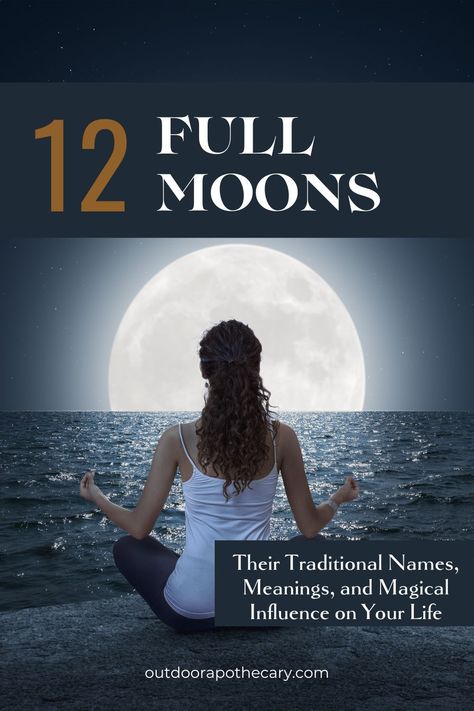 December Full Moon, Full Moon Meaning, February Full Moon, November Full Moon, Full Moon Cycle, Full Moon Names, May Full Moon, Names And Meanings, Names Meaning