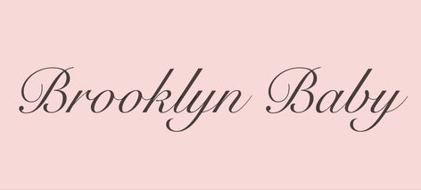 Brooklyn Baby Tattoo, Coquette Logo, Lana Del Rey Tattoos, Brooklyn Baby Lana Del Rey, Cute Tats, Pink Aura, Pink Quotes, Brooklyn Baby, Baby Tattoos