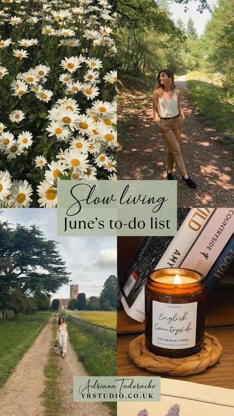 Slow living June's to do list | Adriana Tudorache blog on YR STUDIO | YR Studio Slow Living Summer, Slow Living Photography, Brand Pillars, Slow Summer, Living Photography, Cottagecore Summer, Autumn Candle, Find Joy, Fruit In Season