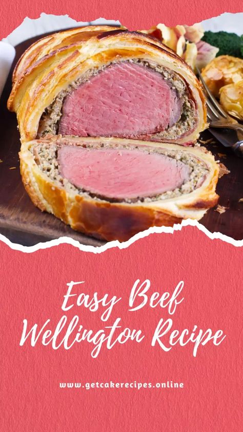 Easy Beef Wellington Recipe | getcakerecipes Easy Beef Wellington Recipe, Best Beef Wellington Recipe, Easy Beef Wellington, Mini Beef Wellington, Wellington Recipe, Beef Wellington Recipe, Beef Fillet, Beef Wellington, Flaky Pastry