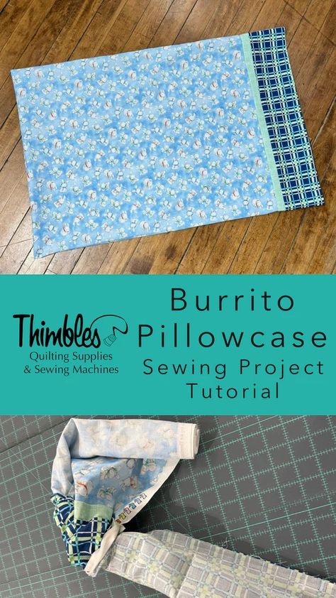 Free Burrito Pillowcase Sewing Project Tutorial – Thimbles Quilts Pillowcase Sewing, Quilting Beginners, Charity Crafts, Burrito Pillowcase, Pillow Cases Tutorials, Pillow Cases Diy, Sewing Machine Projects, Toddler Pillow, Sewing And Quilting