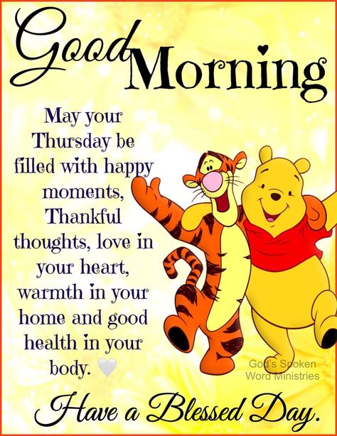 Thankful Thursday Blessings, Thursday Coffee, Pooh Pictures, Thursday Greetings, Thursday Blessings, 2023 Quotes, Good Morning Happy Thursday, Happy Day Quotes, Saturday Quotes