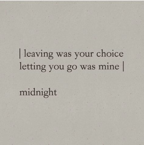 If You Want To Go Then Go Quotes, Not Wanting To Let Go Quotes, I Want To Be Needed Quotes, You Didn't Want Me Quotes, I Didn't Want To Let You Go Quotes, You Don't Need Me Quotes, Dont Want To Let You Go Quotes, They Come They Go Quotes, I Want You I Dont Need You Quotes