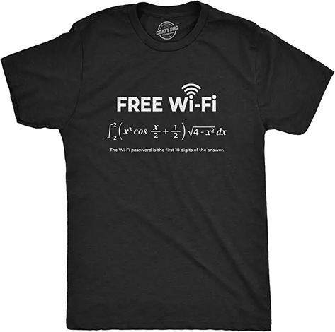 Mens Free WiFi Tshirt Funny Nerdy Math Equation Graphic Novelty Tee (Heather Black) - S | Amazon.com Meme Tshirts, Tshirt Funny, Funny Outfits, Crazy Dog, Heather Black, Dog Tshirt, Shop Top, Favorite Shirts, Workout Tee