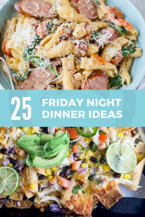 25 Fun and Easy Friday Night Dinners (That Aren't Pizza) - Super Healthy Kids Saturday Night Dinner Ideas Families, Healthy Friday Night Dinner, Easy Friday Night Dinner Ideas, Friday Night Dinner Ideas, Friday Night Foods, Friday Meals, Apartment Meals, Friday Night Pizza, Quick Chicken Dinner