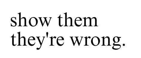 show them you're wrong vision board | toxic study motivation | quotes Toxic Study Motivation Quotes, Toxic Study Motivation, Study Obsession, Toxic Study, Toxic Motivation, Revision Motivation, Medical Radiography, Proud Quotes, Inspo Quotes