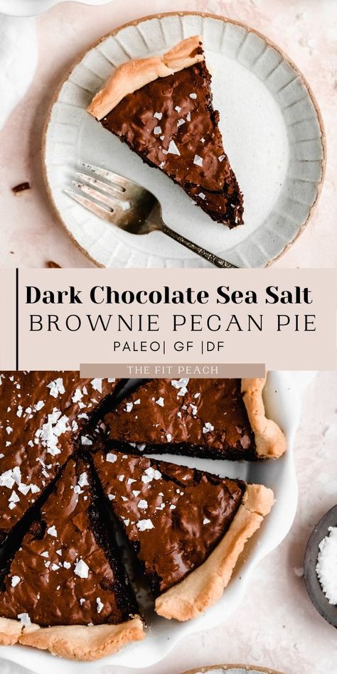 Brownie Pecan Pie, Gluten Free Pecan Pie, Gluten Free Chocolate Brownies, Pie Pecan, Gluten Free Pecan, Dark Chocolate Sea Salt, Brownie Pie, Peach Recipes, Holiday Desserts Table